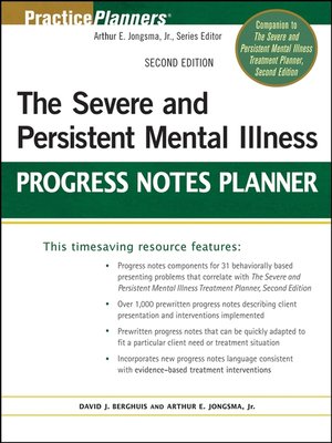 cover image of The Severe and Persistent Mental Illness Progress Notes Planner